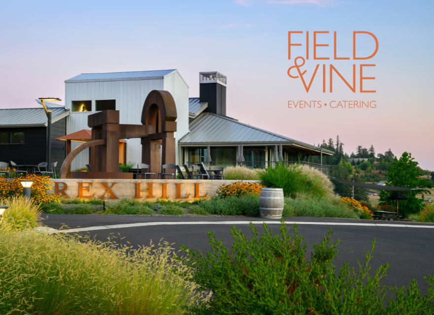 Field & Vine Dinner at REX HILL